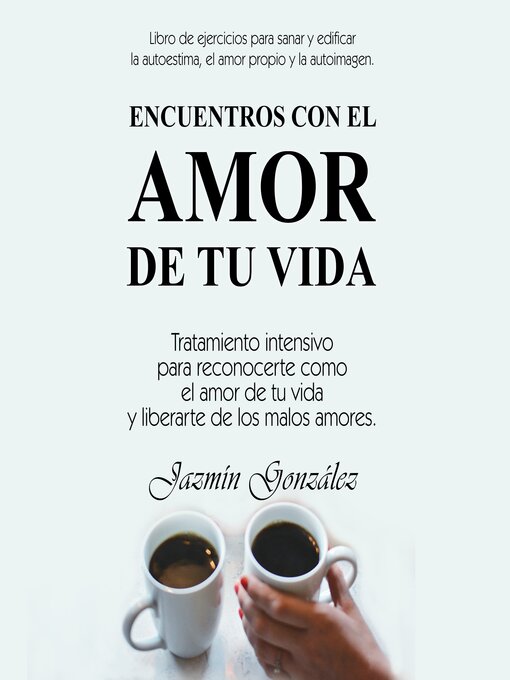 Title details for Encuentros con el amor de tu vida by Jazmín González - Available